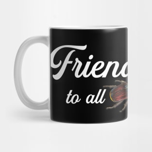 Friend to All Big and Small Insects Mug